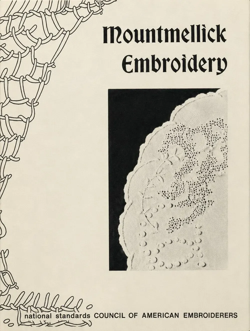 HTF Ireland’s Mountmellick Embroidery by Council Of American Embroidery Booklet